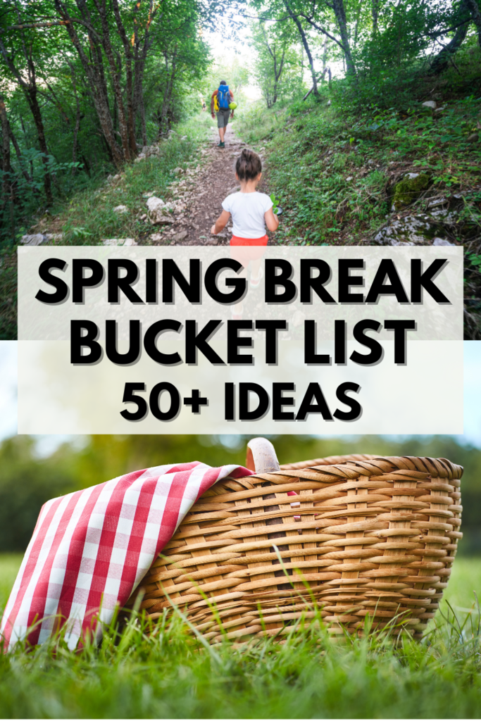 Best Spring Break Bucket List for Kids