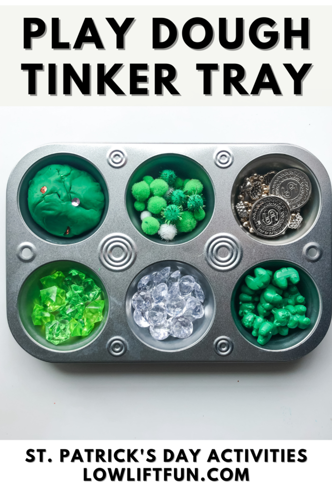 BEST St. Patricks Day Activities for Preschoolers: play dough tinker tray