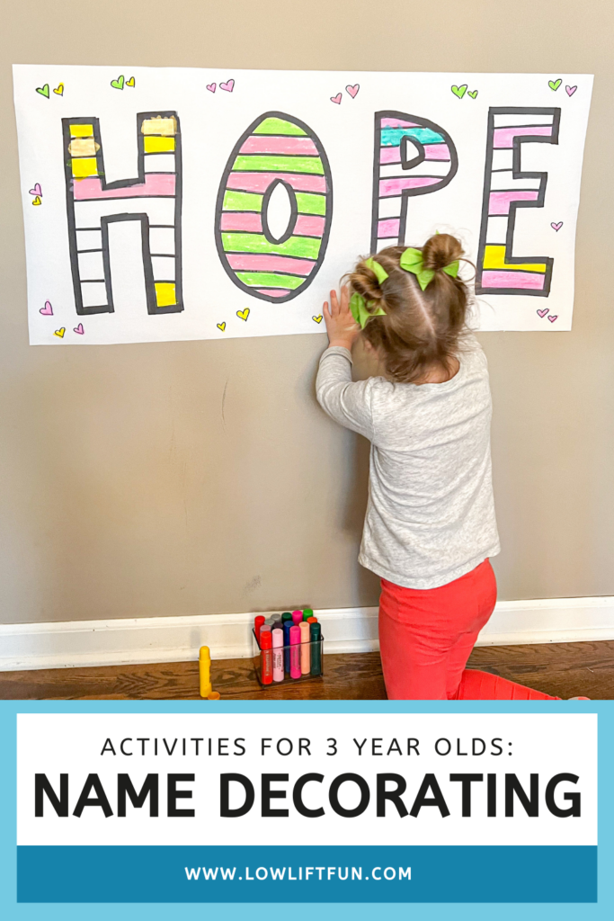 Activities To Do with 3 Year Old - name decorating